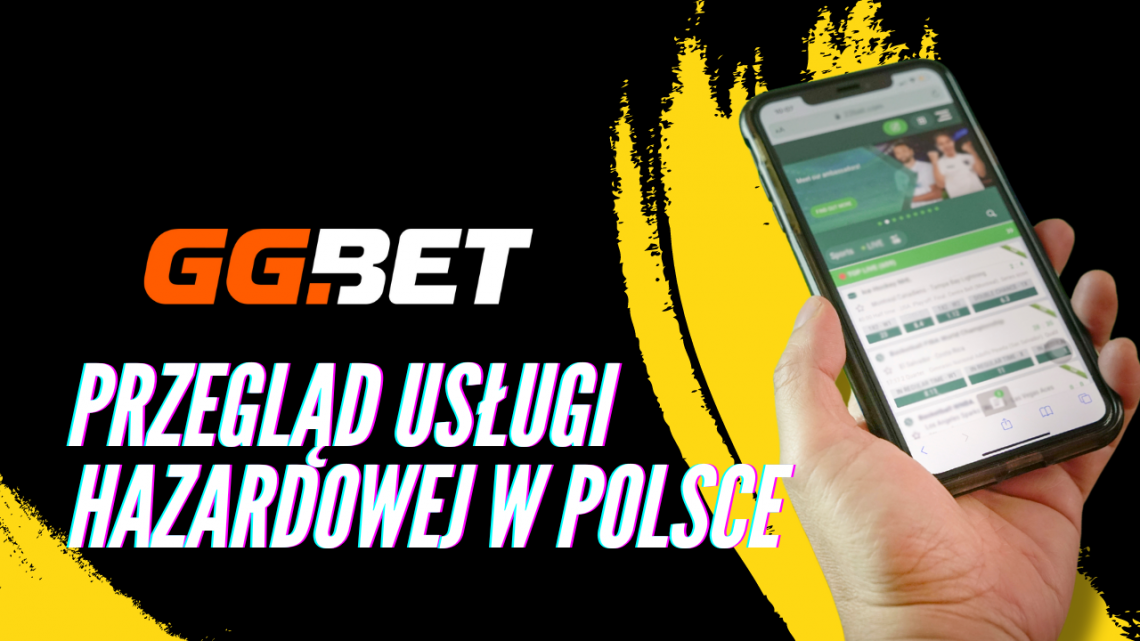 GG.Bet: Przegląd Czołowej Legalnej Usługi Hazardowej w Polsce